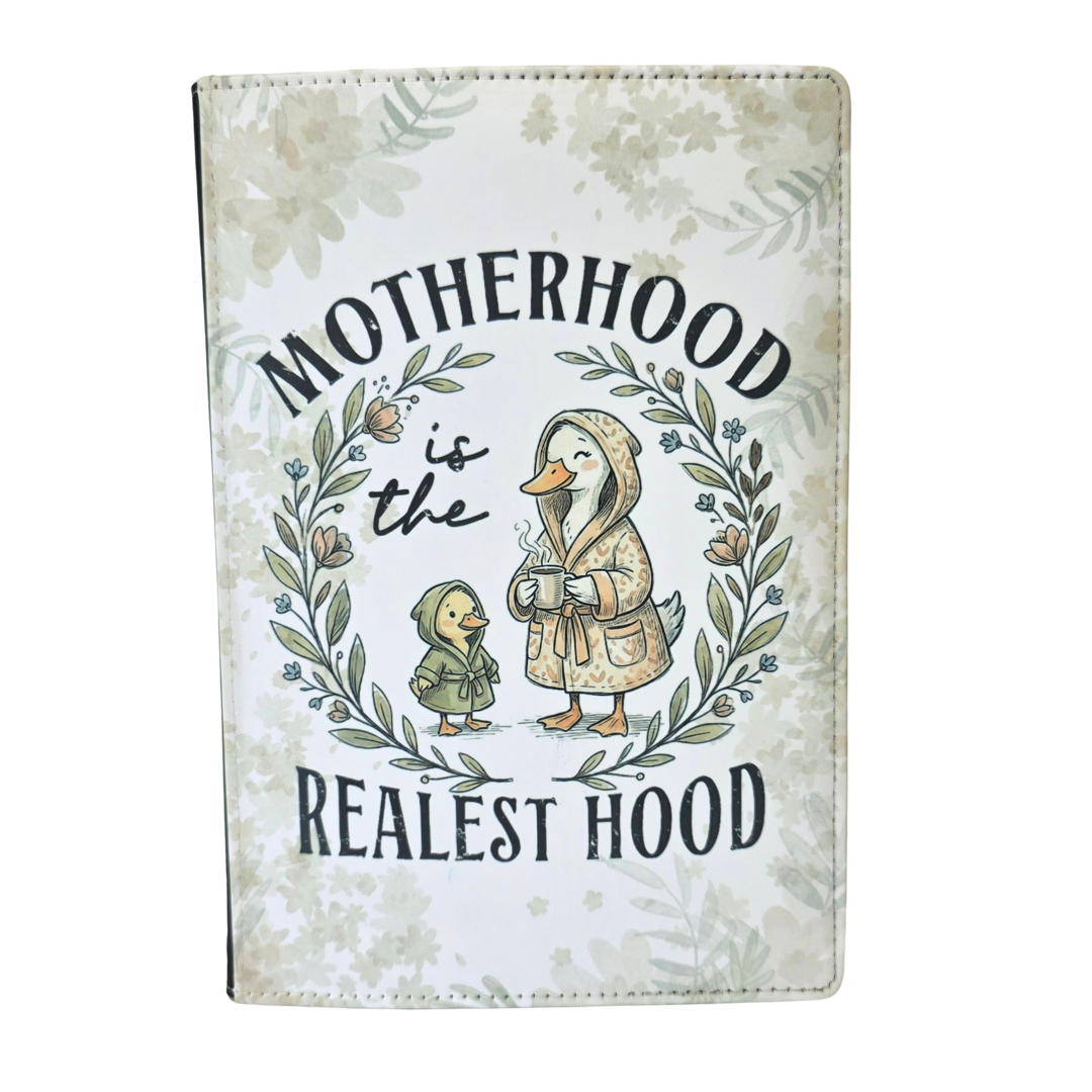 Motherhood is the Real Hood Journal