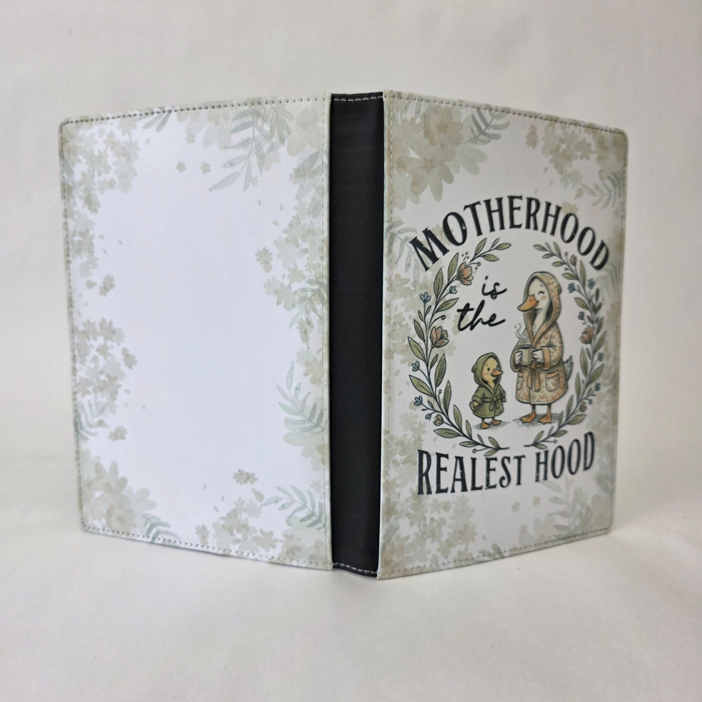 Motherhood is the Real Hood Journal