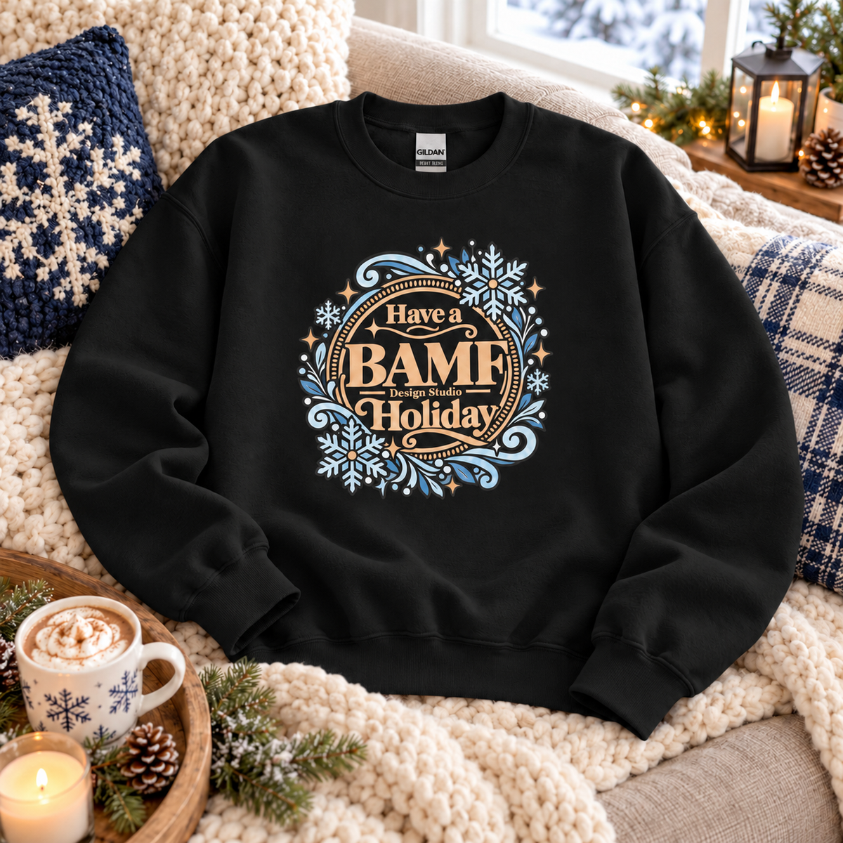 Have a BAMF Holiday | Sweatshirt | Christmas Collection