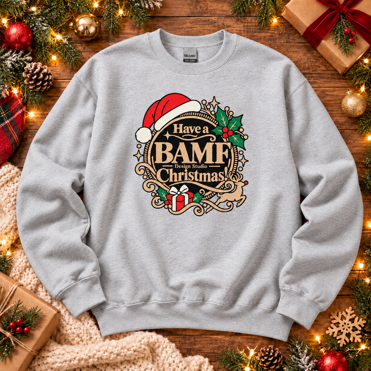 Have a BAMF Christmas | Sweatshirt | Christmas Collection