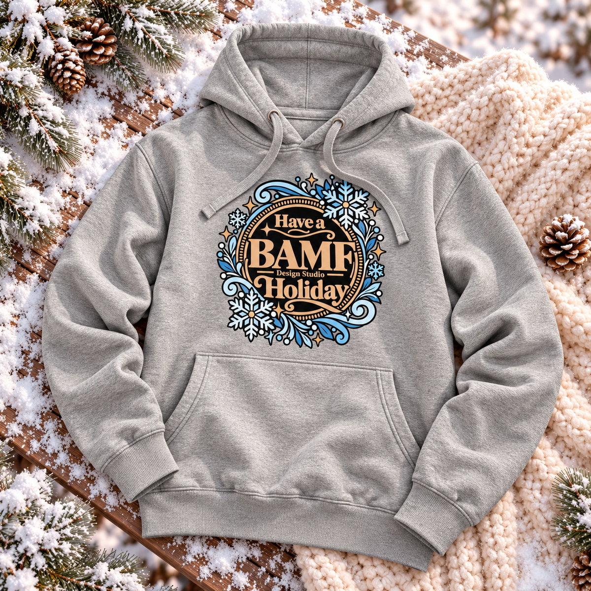 Have a BAMF Holiday | Heritage Hoodie | Christmas Collection