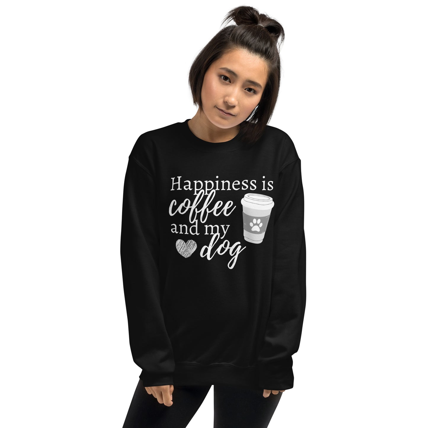 Dog Mom Sweatshirt, Happiness is Coffee and My Dog, Coffee Addict, Coffee Lover, Dog Lover, Animal Lover, Cute Dog, Unisex Sweatshirt