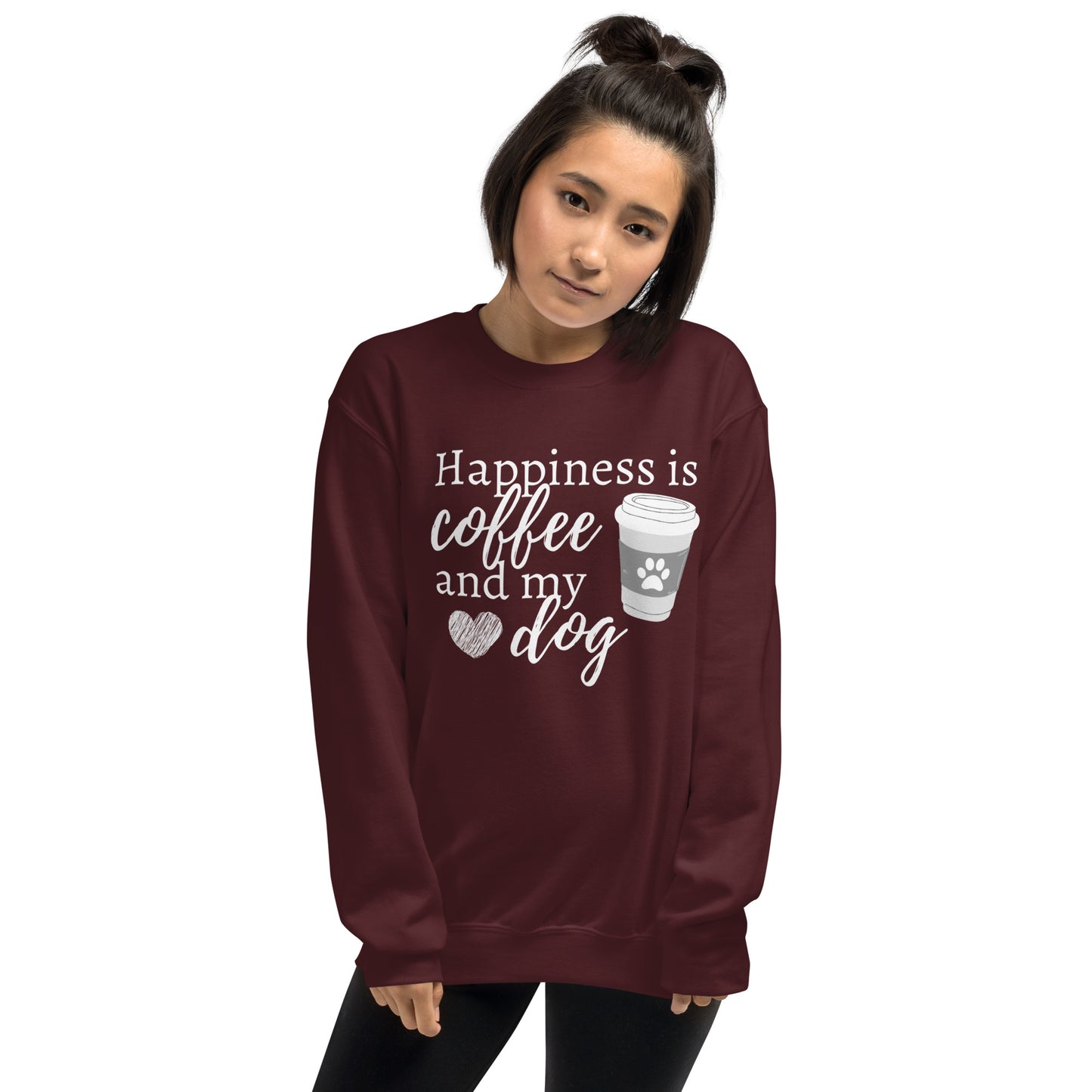 Dog Mom Sweatshirt, Happiness is Coffee and My Dog, Coffee Addict, Coffee Lover, Dog Lover, Animal Lover, Cute Dog, Unisex Sweatshirt